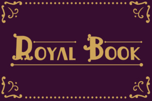 Royal Book: A Royal Display Font for Crafters