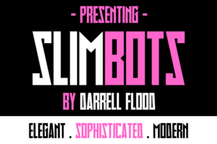 Slimbots: A Futuristic Display Font for Modern Editorial Design