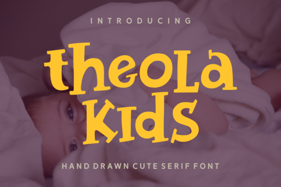 Theola Kids: A Playful Display Font for Crafters and Product Designers