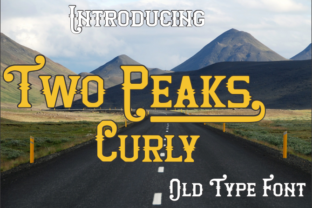 Two Peaks Curly: A Vintage Display Font Review